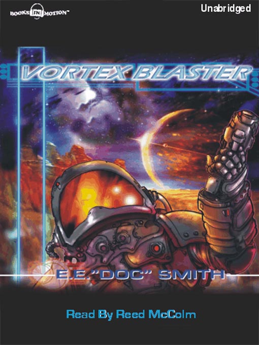 Title details for Vortex Blaster by E.E. "Doc" Smith - Available